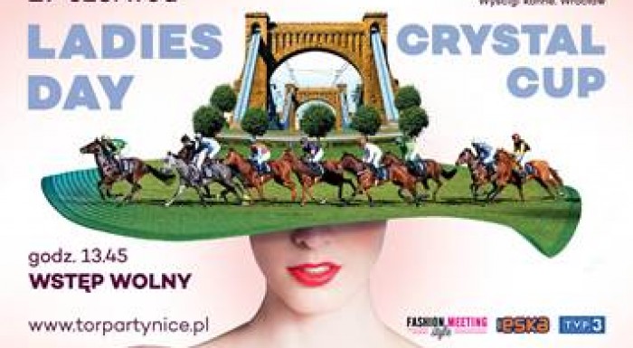 Ladies Day and Crystal Cup in Wrocław