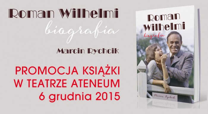 Promoting biography of Roman Wilhelmi