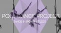 Pole Dance Project
