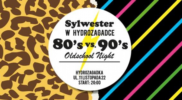 SYLWESTER Oldschool Night: 80s vs 90s