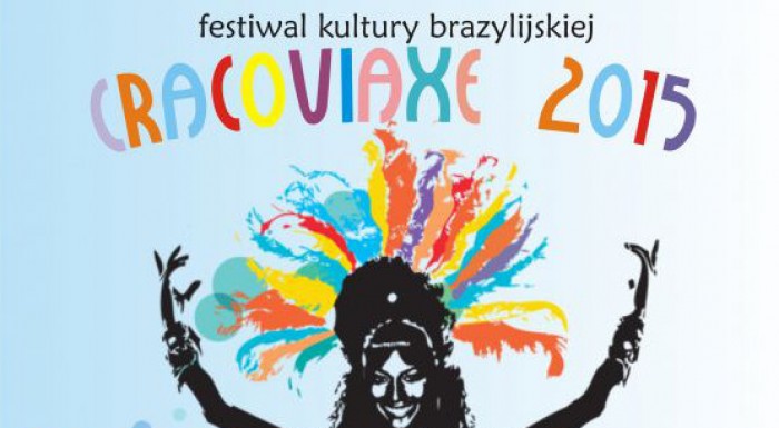CRACOVIAXE 2015 - Festiwal kultury brazylijskiej