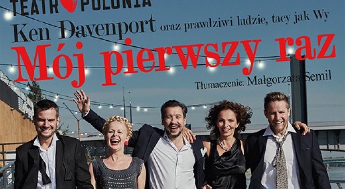 My First Time - premiere of the season 2018 Teatr Polonia